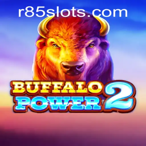 Discover the Excitement of BuffaloPower2: Unleash Your Wild Side with R85