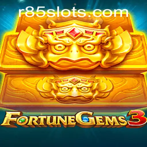 Exploring the Intriguing World of FortuneGems3 with the Keyword 'R85'