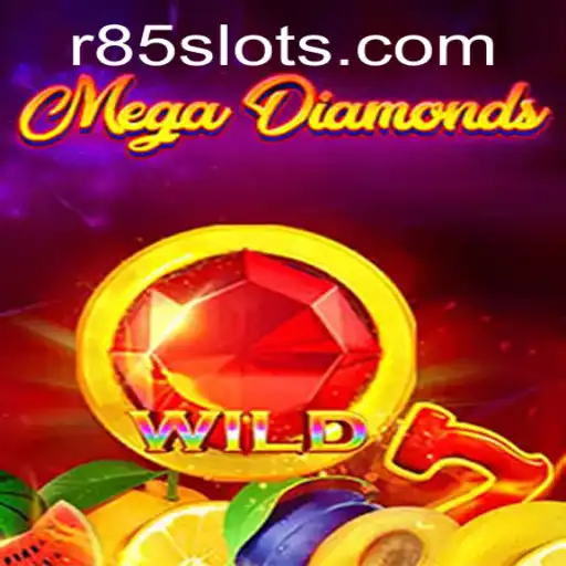 Discover MegaDiamond: The Ultimate Gaming Experience with R85