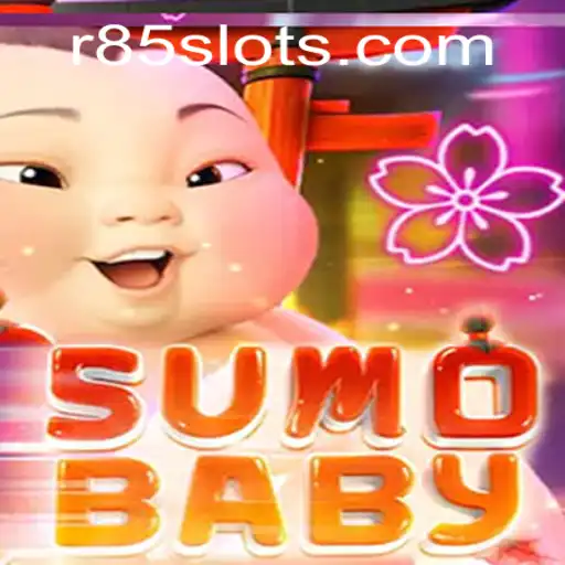 Exploring the Exciting World of SumoBaby and the R85 Experience